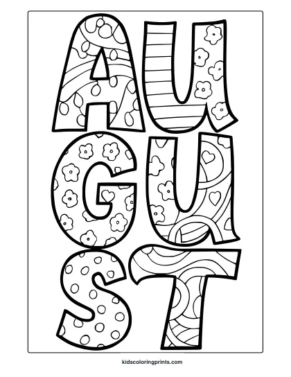 Coloring Page With August Letters Decorated With Stripes, Flowers, Dots, And Hearts For August Creativity.
