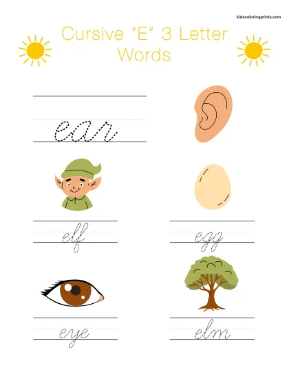 Cursive E Worksheet With Three Letter Words Starting With E To Enhance Writing And Reading Skills.