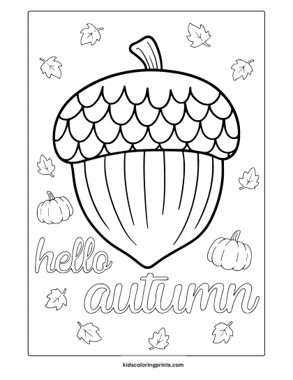 Acorn With Maple Leaves, Pumpkins, And Hello Autumn Text In A Fall Themed Coloring Page.