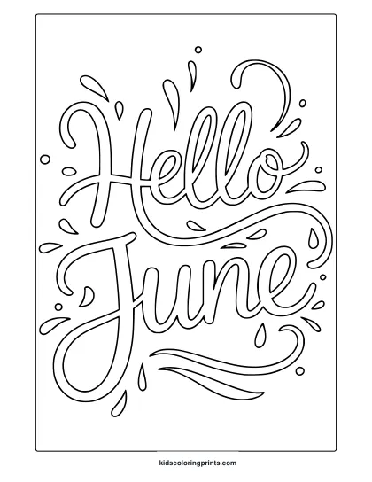 Coloring Page With Hand-Lettered &Quot;Hello June&Quot; And Decorative Lines And Water-Style Elements.