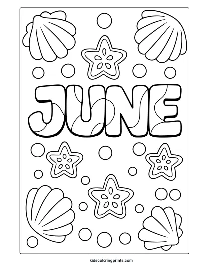 Coloring Page With &Quot;June&Quot; Text, Seashells, Starfish, And Bubbles In A Summer Beach Layout.