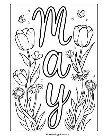 A May Flowers Coloring Page With Tulips, Daisies, Butterflies, Small Hearts, And The Word ‘May’ In Cursive Lettering.