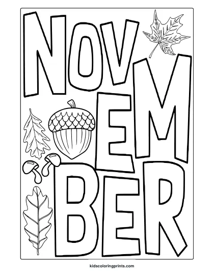 November Coloring Sheet Coloring Page With Staggered Letters, Leaves, Mushrooms, And A Textured Acorn.
