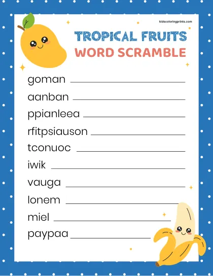 Free Printable Tropical Fruits Word Scramble For Fruit Lovers Who Enjoy Exotic Challenges.