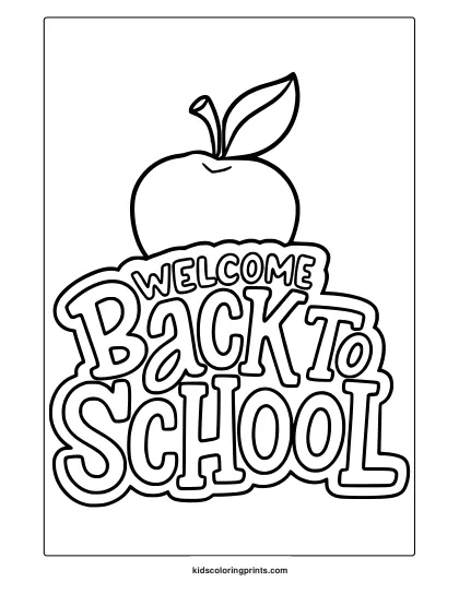 Coloring Page With &Quot;Welcome Back To School&Quot; Text And A Simple Apple Design.